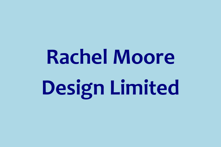 Rachel Moore Design Limited