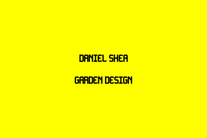 Daniel Shea Garden Design