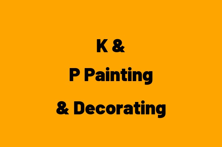 K & P Painting & Decorating