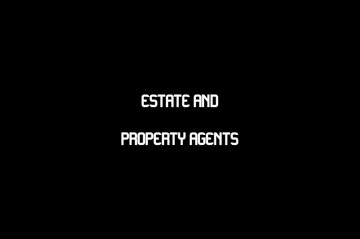 Estate And Property Agents