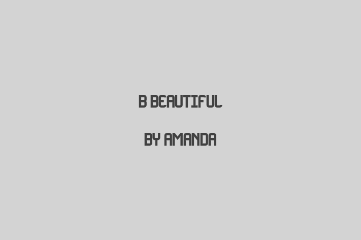 B Beautiful By Amanda