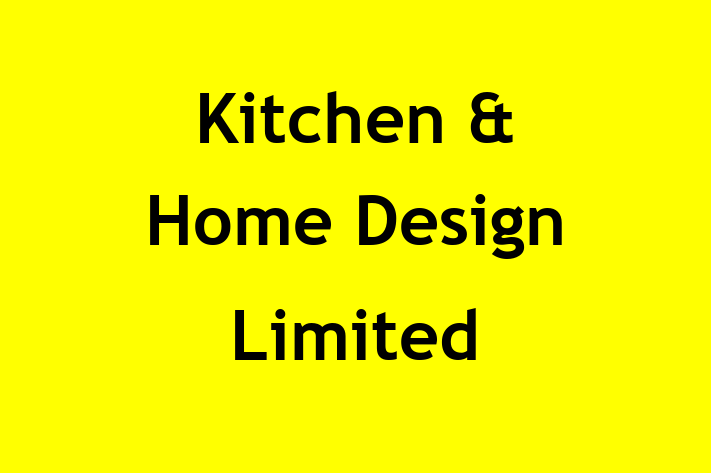 Kitchen & Home Design Limited