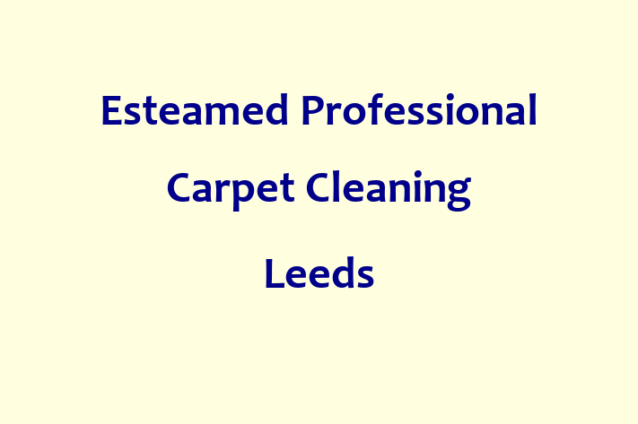 Esteamed Professional Carpet Cleaning Leeds