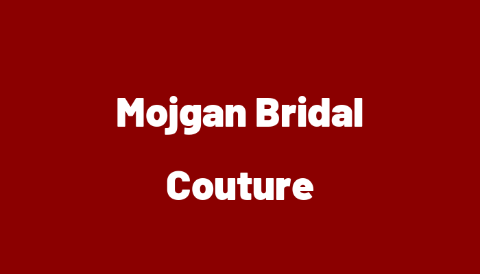 Mojgan Bridal Couture