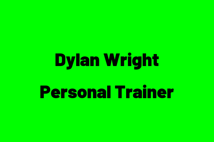 Dylan Wright Personal Trainer