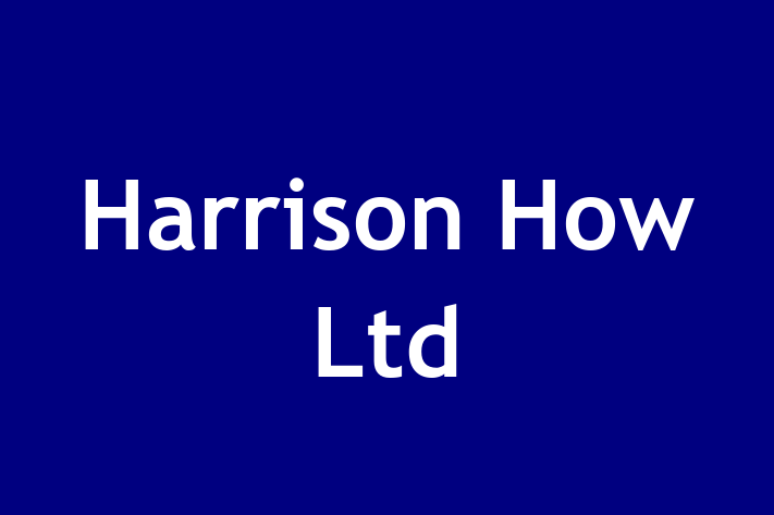 Harrison How Ltd