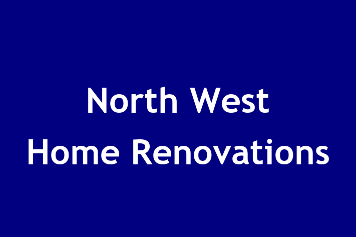 North West Home Renovations