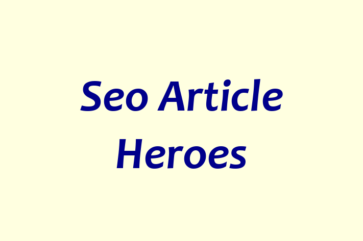 Seo Article Heroes