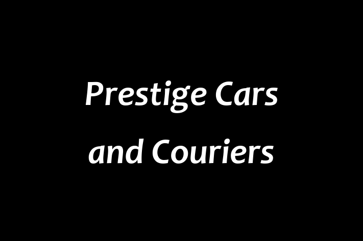 Prestige Cars and Couriers