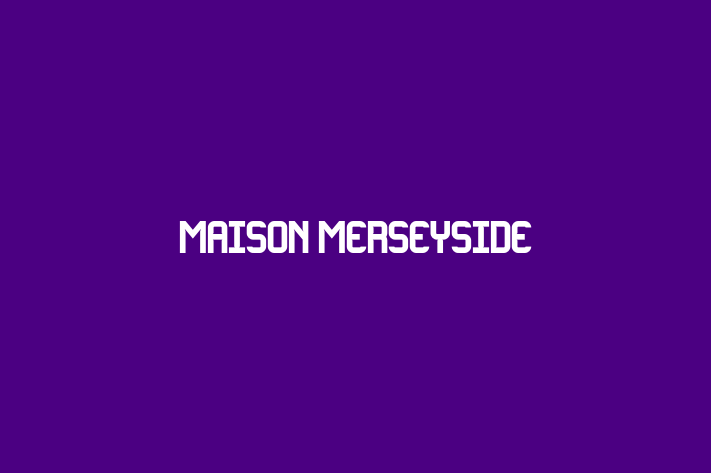 Maison Merseyside