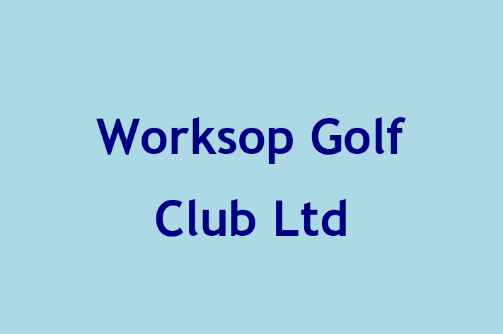 Worksop Golf Club Ltd