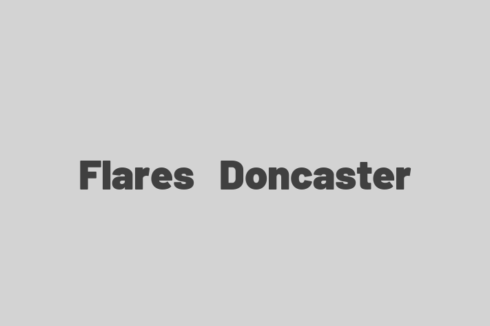 Flares   Doncaster