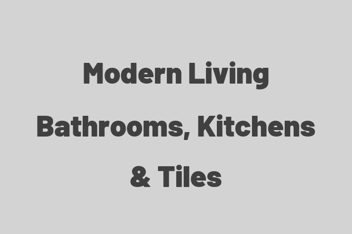 Modern Living Bathrooms, Kitchens & Tiles