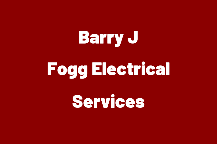 Barry J Fogg Electrical Services