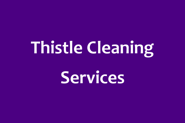 Thistle Cleaning Services