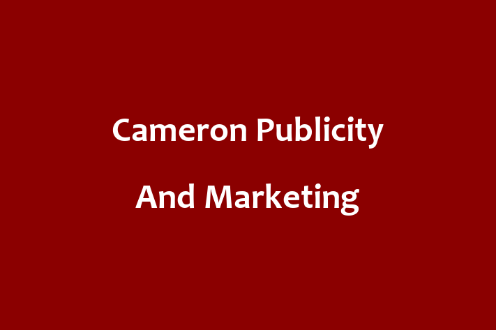 Cameron Publicity And Marketing