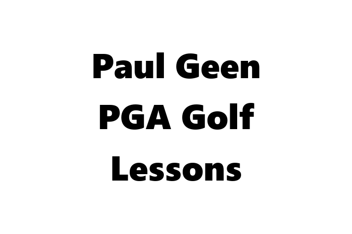 Paul Geen PGA Golf Lessons