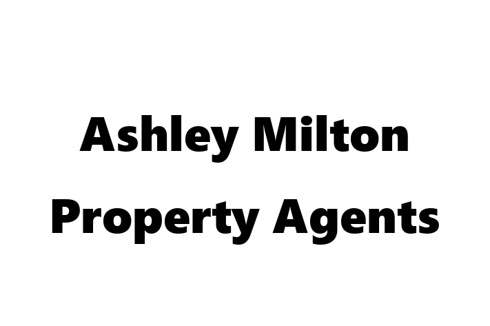 Ashley Milton Property Agents