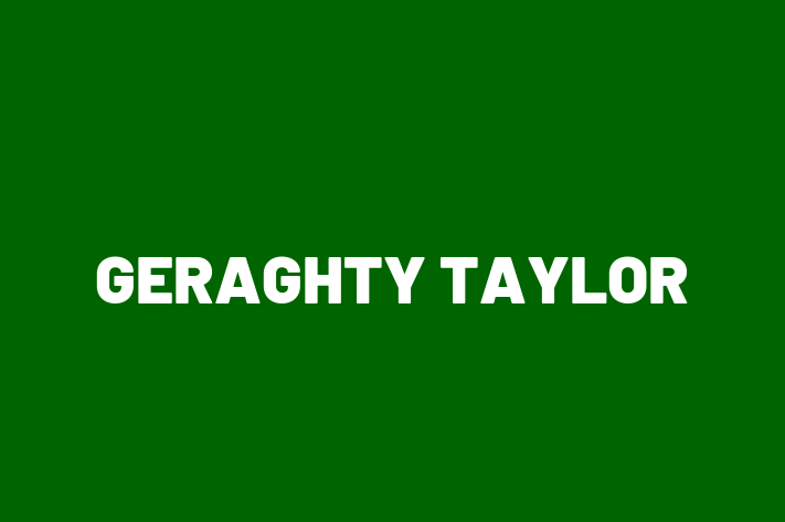 GERAGHTY TAYLOR