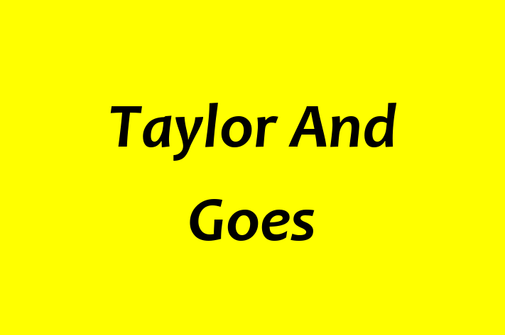 Taylor And Goes