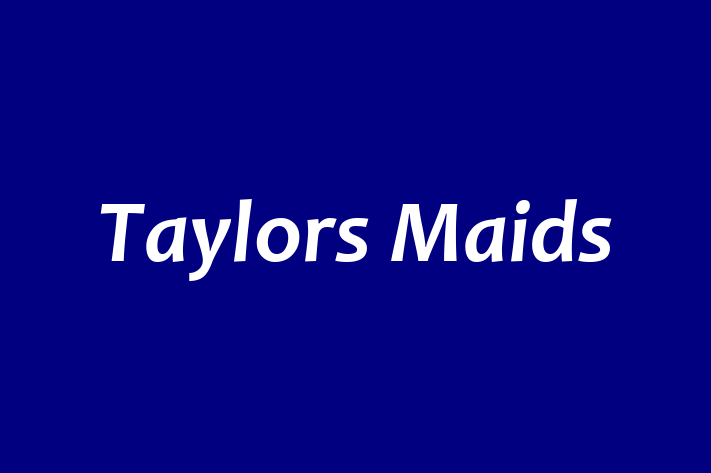 Taylors Maids