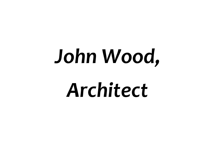 John Wood, Architect