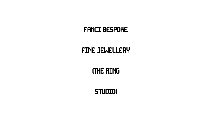 FANCI  bespoke fine jewellery (The Ring Studio)