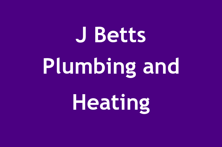 J Betts Plumbing and Heating