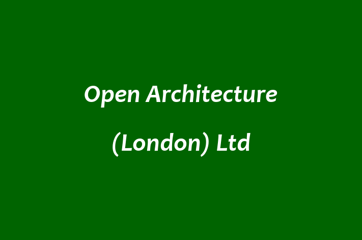 Open Architecture (London) Ltd