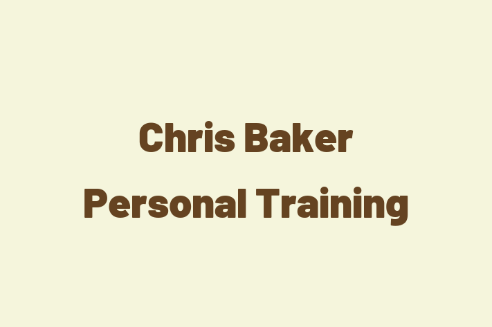 Chris Baker Personal Training