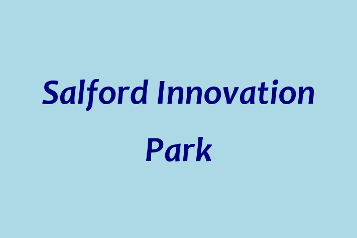 Salford Innovation Park