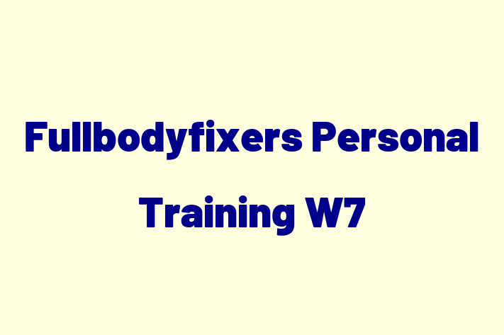 Fullbodyfixers Personal Training W7