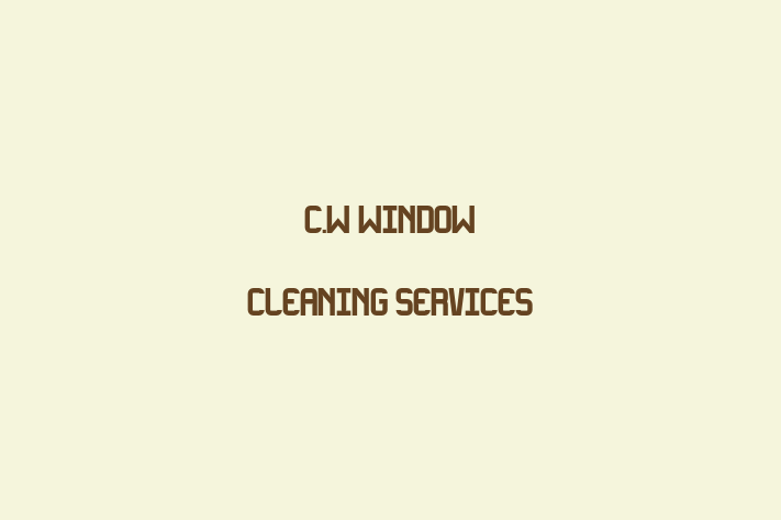 C W Window Cleaning Services