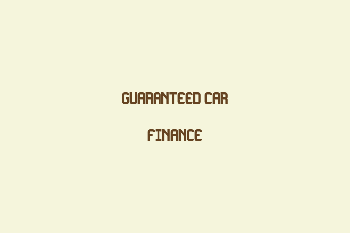 Guaranteed Car Finance