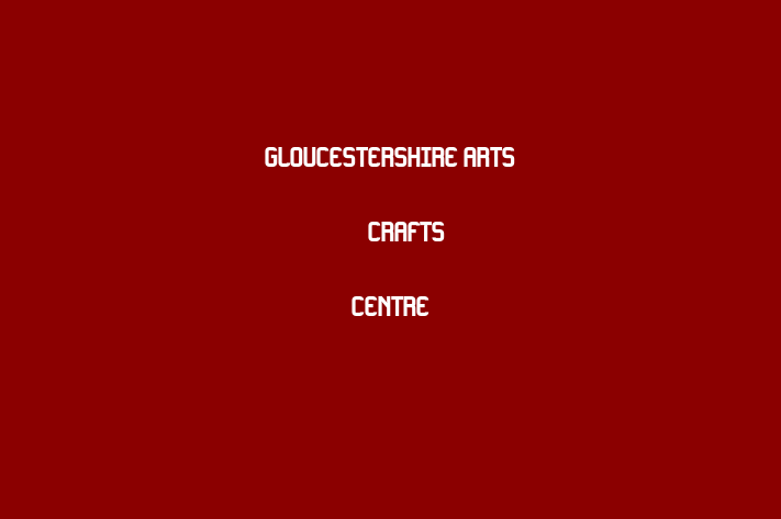 Gloucestershire Arts & Crafts Centre