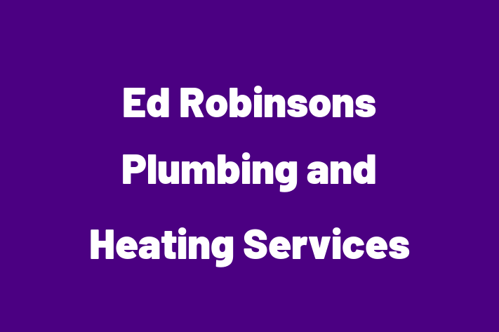 Ed Robinsons Plumbing and Heating Services