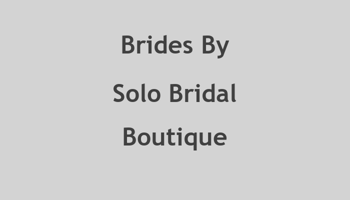 Brides By Solo Bridal Boutique