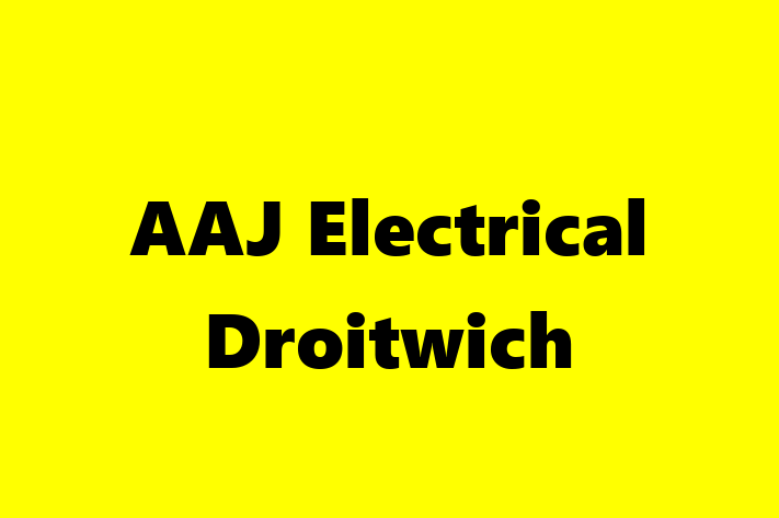 AAJ Electrical Droitwich