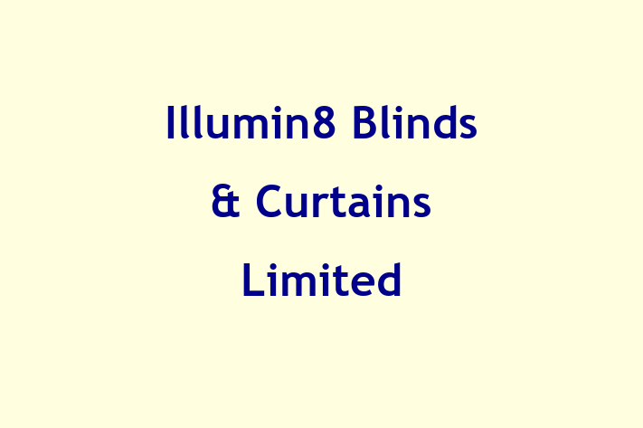 Illumin8 Blinds & Curtains Limited