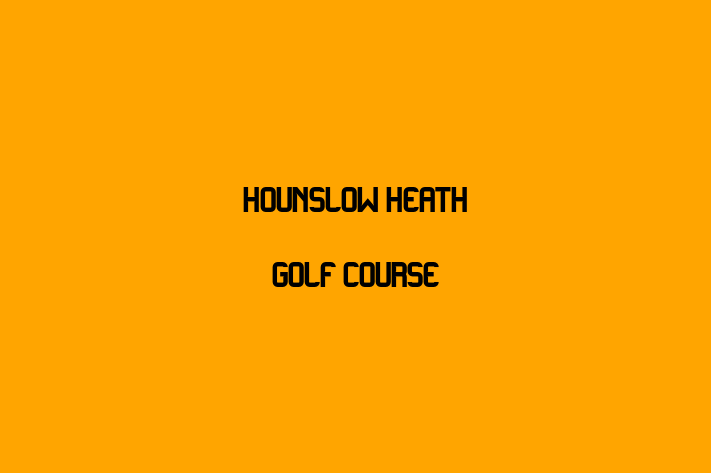 Hounslow Heath Golf Course