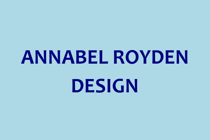 ANNABEL ROYDEN DESIGN