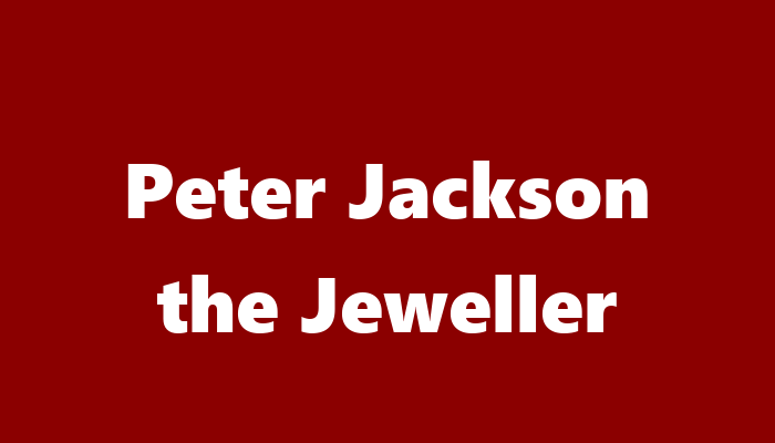 Peter Jackson the Jeweller