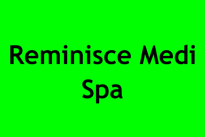 Reminisce Medi Spa