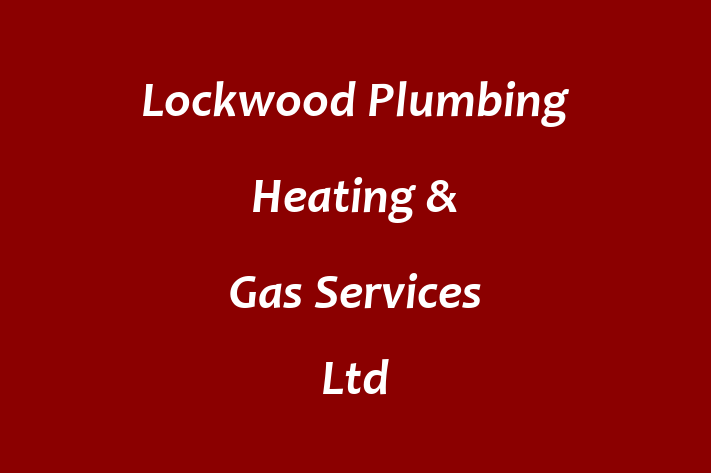 Lockwood Plumbing Heating & Gas Services Ltd