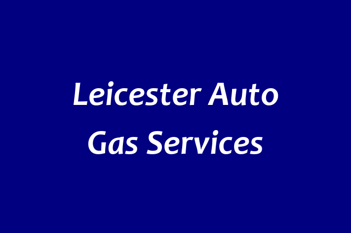 Leicester Auto Gas Services