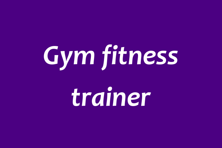 Gym fitness trainer