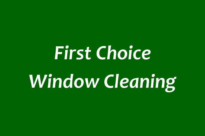 First Choice Window Cleaning