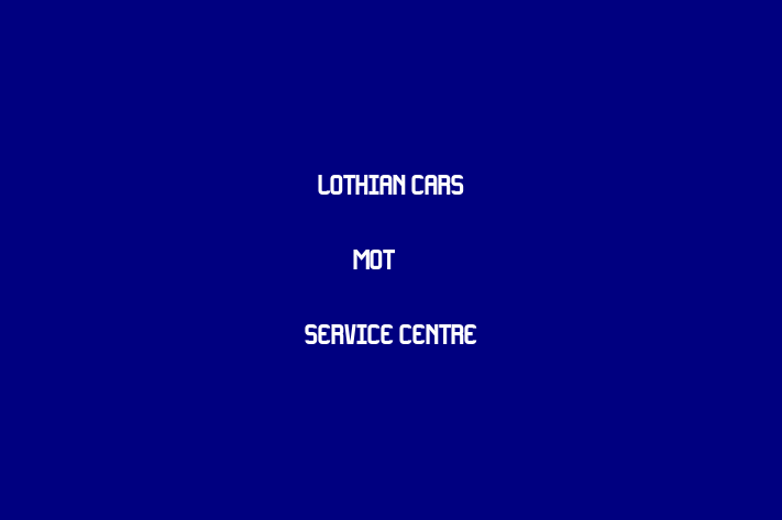 Lothian Cars MOT & Service Centre