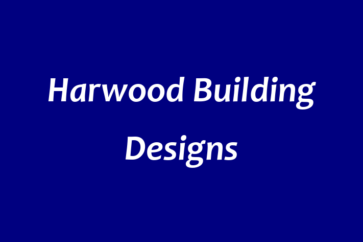 Harwood Building Designs