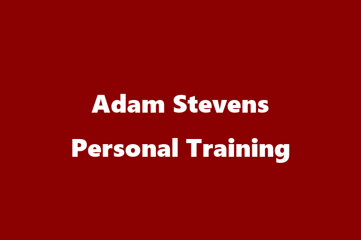 Adam Stevens Personal Training